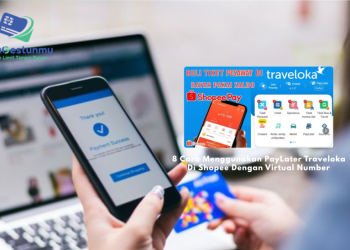 8 Cara Menggunakan PayLater Traveloka Di Shopee Dengan Virtual Number