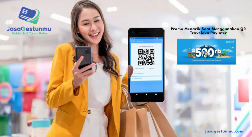 Promo Menarik Saat Menggunakan QR Traveloka Paylater