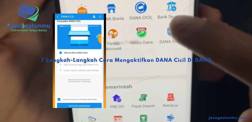 7 Langkah-Langkah Cara Mengaktifkan DANA Cicil Di DANA
