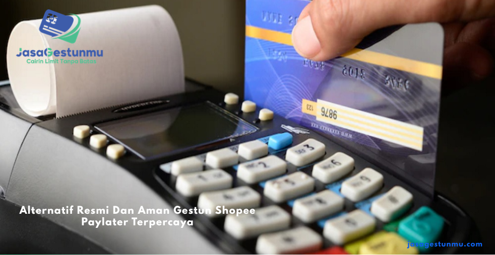 Alternatif Resmi Dan Aman Gestun Shopee Paylater Terpercaya