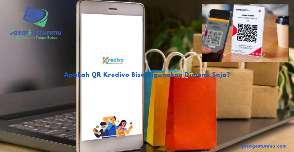 Apakah QR Kredivo Bisa Digunakan Dimana Saja?