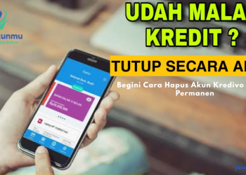 Begini Cara Hapus Akun Kredivo Secara Permanen