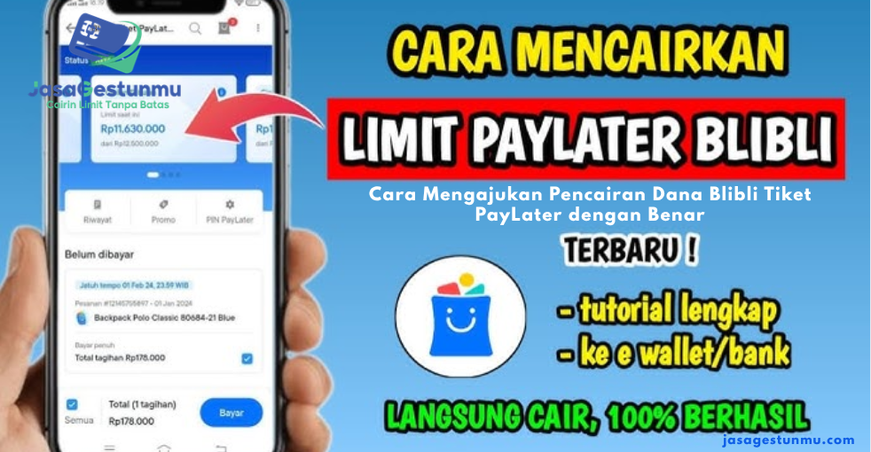 Cara Mengajukan Pencairan Dana Blibli Tiket PayLater dengan Benar