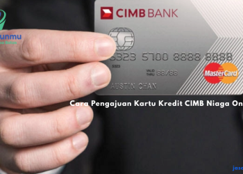 Cara Pengajuan Kartu Kredit CIMB Niaga Online