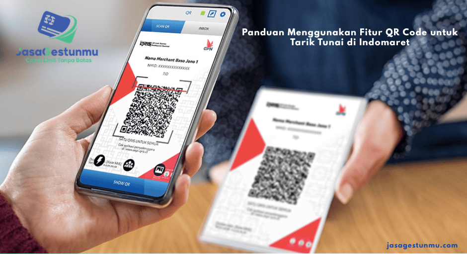 Panduan Menggunakan Fitur QR Code untuk Tarik Tunai di Indomaret
