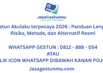 Jasa Gestun Akulaku 2026 : Panduan Lengkap Dengan Aman