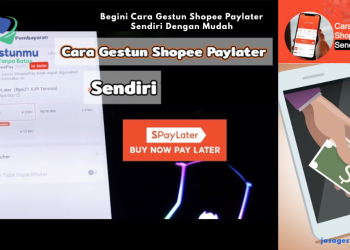 Begini Cara Gestun Shopee Paylater Sendiri Dengan Mudah