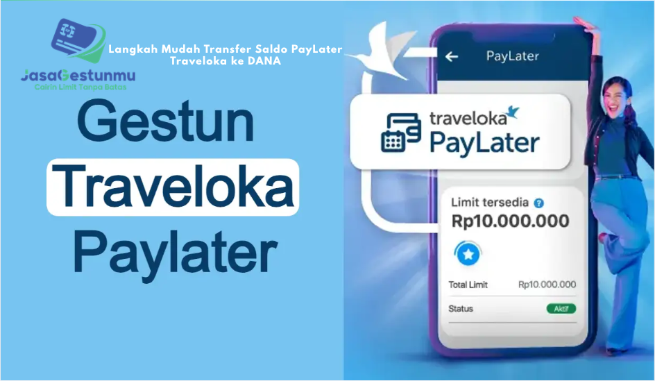 Langkah Mudah Transfer Saldo PayLater Traveloka ke DANA