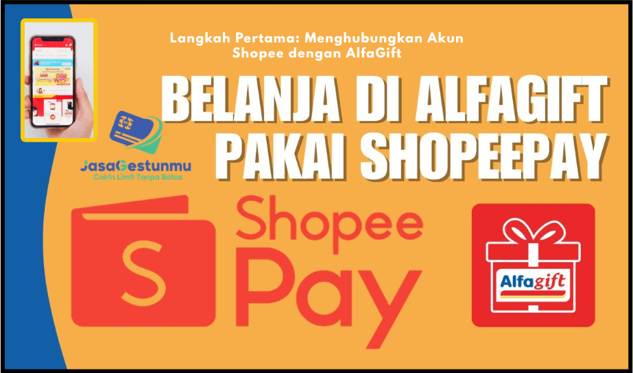 Langkah Pertama: Menghubungkan Akun Shopee dengan AlfaGift