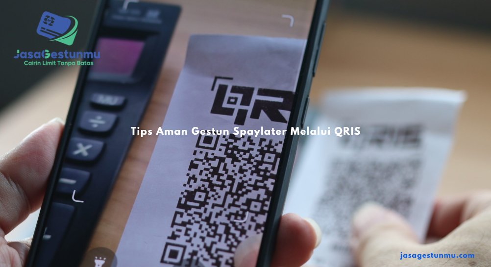 Tips Aman Gestun Spaylater Melalui QRIS