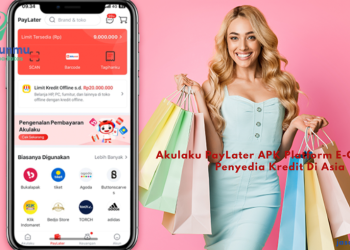 Akulaku PayLater APK Platform E-Commerce Penyedia Kredit Di Asia