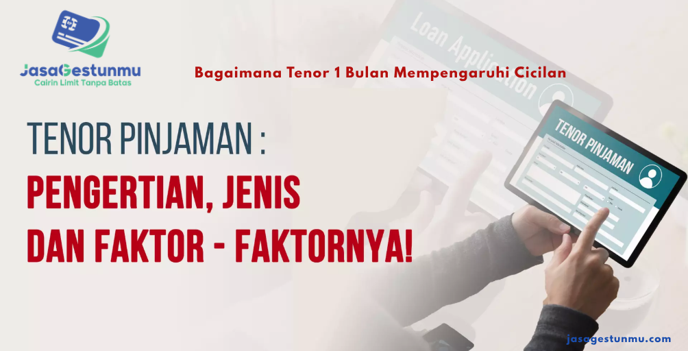 Bagaimana Tenor 1 Bulan Mempengaruhi Cicilan
