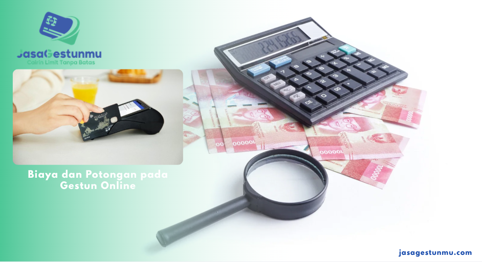 Biaya dan Potongan pada Gestun Online