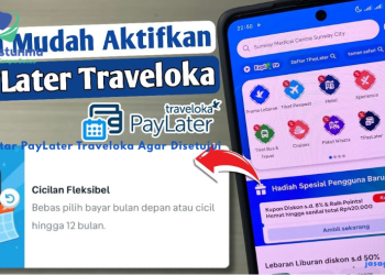 Cara Daftar PayLater Traveloka Agar Disetujui