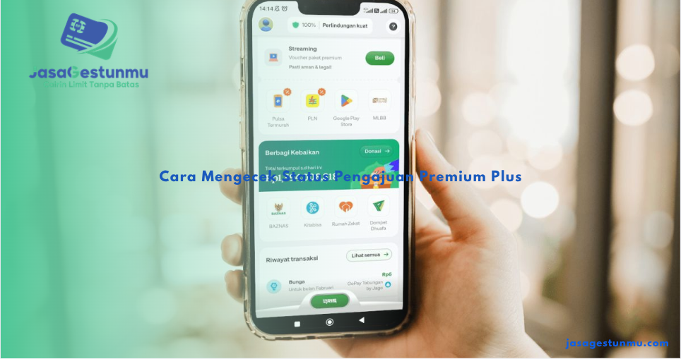 Cara Mengecek Status Pengajuan Premium Plus