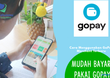 Cara Menggunakan GoPay Merchant Terbaru