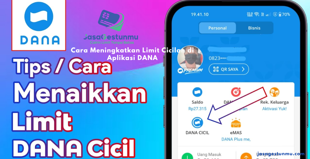 Cara Meningkatkan Limit Cicilan di Aplikasi DANA