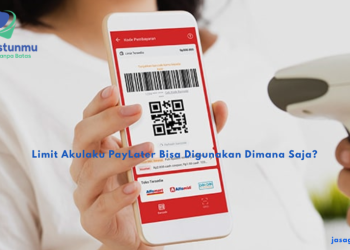 Limit Akulaku PayLater Bisa Digunakan Dimana Saja?