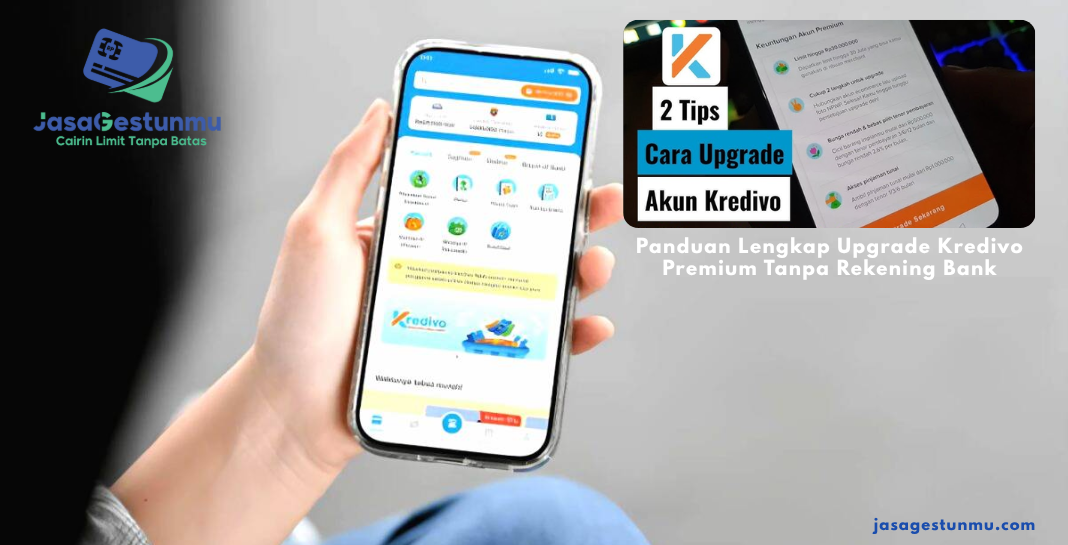 Panduan Lengkap Upgrade Kredivo Premium Tanpa Rekening Bank